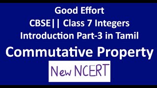 Class7 Integers Introduction part 3  New NCERT Commutative Property of Integers in Tamil [upl. by Eldwon853]