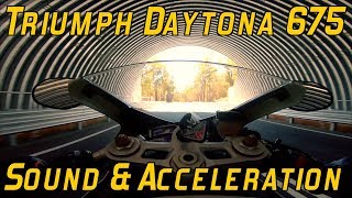 Triumph Daytona 675 Sound amp Acceleration [upl. by Retsevel]