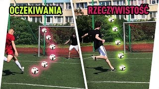 PIŁKA NOŻNA OCZEKIWANIA VS RZECZYWISTOŚĆ [upl. by Airamahs]