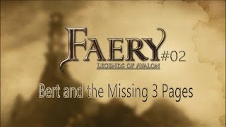 Faery Legends of Avalon 02  Bert and the Missing 3 Pages [upl. by Elenaj]