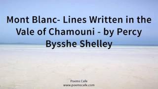 Mont Blanc Lines Written in the Vale of Chamouni by Percy Bysshe Shelley [upl. by Ennasil]