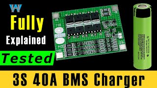 The complete Guide to using 3S 40A Lithium BMS Battery Charger [upl. by Ahsim]