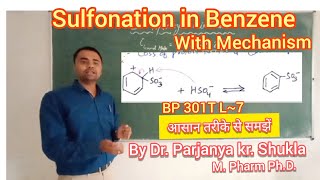 Sulfonation in Benzene  With Reaction Mechanism In Easy Way BP 301T  L 7 [upl. by Enala344]