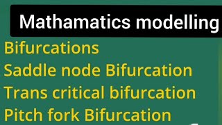 bifurcations saddle node Bifurcation Trans critical bifurcation and Pitch fork Bifurcation [upl. by Hsepid]