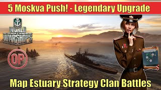 5 Moskva Push Clan Battles Map Estuary worldofwarships moskva [upl. by Neih]