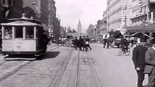 Market Street in San Francisco 1906 before earthquake [upl. by Teerpnam]