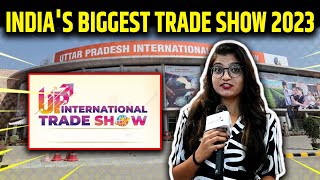 Indias Biggest Trade Show 2023  UP International Trade Show Greater Noida 2023  Trade Show Noida [upl. by Illa]