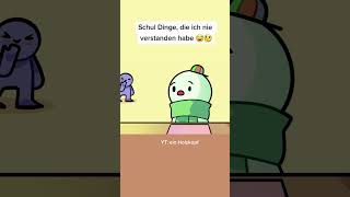 🏫 Schul Dinge die ich NIE verstanden habe 2 😅 Part 2 shorts [upl. by Ydnir]