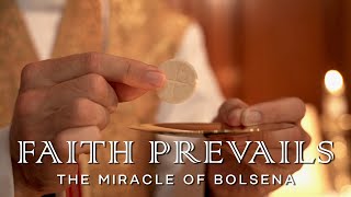 Faith Prevails The Miracle of Bolsena TRAILER  A Eucharistic Miracle Film [upl. by Wildon520]