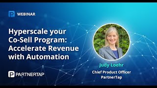 Hyperscale your CoSell Program Accelerate Revenue with Automation [upl. by Ylremik846]