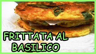 Frittata al basilico  LE RICETTE DI ZIO ROBERTO [upl. by Ahterahs]