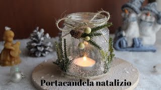 🎄Tutorial decorazioni di Natale fai da te  portacandela natalizia Tutorial Christmas decoration🎄 [upl. by Latty]