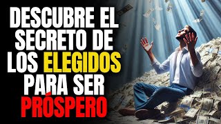 Por Eso Los Elegidos Se Volverán Prósperos No Se Trata Solo de Dinero Motivación Cristiana [upl. by Hewet142]