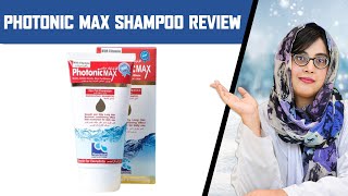 Photonic Max Shampo  Dr Review Benefits Side Effects Price Ingredients amp How to Use [upl. by Ytok]