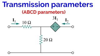 Transmission parameters  ABCD parameters of two port network [upl. by Wakerly703]