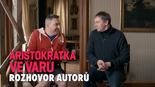 Rozhovor  Evžen Boček a Jiří Vejdělek  Aristokratka ve varu 2024  Evolution Films [upl. by Cosetta]