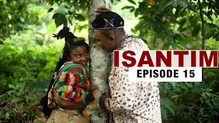 ISANTIMFull MovieEpisode 15 [upl. by Atilrep]