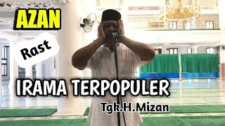 MasyaAllah Adzan Sangat Merdu Maqam Rast  Tgk H Mizan [upl. by Navillus]