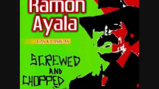 Ramon AyalaTrago Amargos LiquorScrewed N Chopped By DJ Low [upl. by Geithner881]