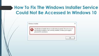 The Windows Installer Service Could Not Be Accessed [upl. by Derinna]