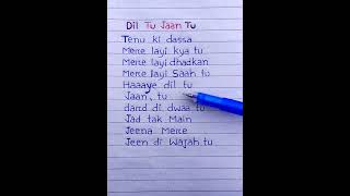 Dil tu jaan tu Lyrics trending lyrics ytshorts shortsfeed [upl. by Nomrah]