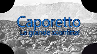 Caporetto La grande sconfitta [upl. by Wurtz]