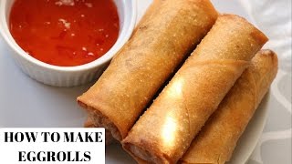 EGG ROLL RECIPE  HOW TO MAKE EGG ROLLS [upl. by Ecinom]