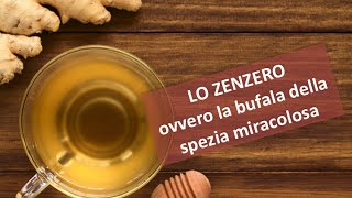 Benefici dello Zenzero  Proprietà dello Zenzero  le Proprieta dello Zenzero verità e menzogne [upl. by Socher747]