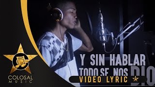 Cazador  Se Nos Dio Video Lyric ® [upl. by Erida]