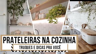 APRENDA A COMBINAR PRATELEIRAS NA COZINHA  TRUQUES E DICAS PRA VOCÊ [upl. by Annil778]