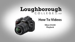 How To  Nikon D3200 Playback [upl. by Tallula]