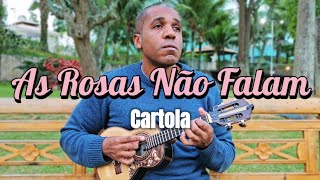 As Rosas Não Falam Cartola Binha Thomaz Cavaquinho Solo [upl. by Ostap]