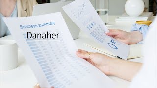 Danaher Business Summary [upl. by Mannes]