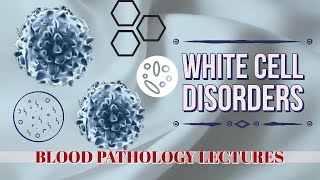 WHITE CELLS DISORDERS lecture 22 MYELOPROLIFERATIVE NEOPLASMS and CHRONIC MYELOID LEUKEMIA [upl. by Haisoj115]