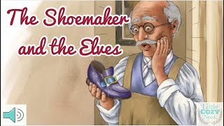 The Shoemaker and the Elves  Read Aloud Books for Children Christmas Story [upl. by Delbert689]