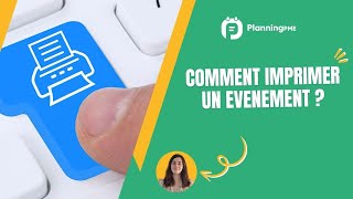 Comment imprimer un évenement avec PlanningPME [upl. by Ellevehc]