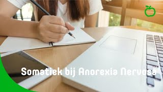 Somatiek bij Anorexia Nervosa [upl. by Radford673]