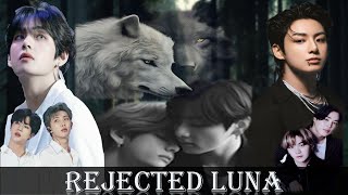 REJECTED LUNA  Trailer  taekookff namjin yoonmin taekook [upl. by Arraet]