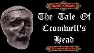 The Tale Of Cromwells Head [upl. by Soracco]