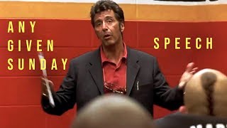 Any Given Sunday Speech Al Pacino  Sunday Motivation [upl. by Spence738]