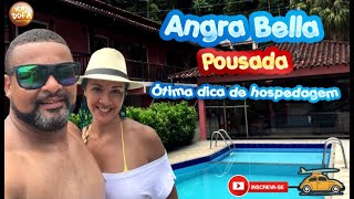 Dica de onde ficar em Angra dos Reis a POUSADA ANGRA BELLA é uma ótima sugestão VOMBORAAAAAAA 6 [upl. by Eneloj]