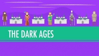 The Dark AgesHow Dark Were They Really Crash Course World History 14 [upl. by Dazraf]