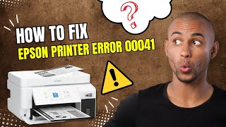 How to Fix Epson Printer Error 00041  Printer Tales [upl. by Oos386]