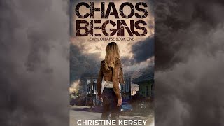 Chaos Begins EMP Collapse Book One FULL AUDIOBOOK by Christine Kersey  postapocalyptic thriller [upl. by Ojeibbob]