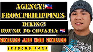 HIRING AGENCY FROM PHILIPPINES 🇵🇭 TO CROATIA 🇭🇷 SKILLED AND NON SKILLED APPLICANTS [upl. by Giesser609]