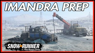 SNOWRUNNER PS4 IMANDRA MAP PREP Time lapse Gameplay [upl. by Raquel]