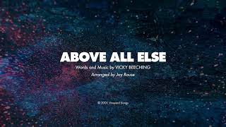 ABOVE ALL ELSE  SATB piano track  lyrics [upl. by Chemar882]