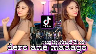 DJ ANE MADAGO  DERO VIRAL TIK TOK [upl. by Rhyne]