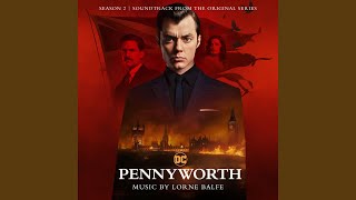 Pennyworth Main Theme [upl. by Eirrok]