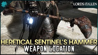 Lords of the Fallen  Heretical Sentinels Hammer Weapon Location [upl. by Mala]